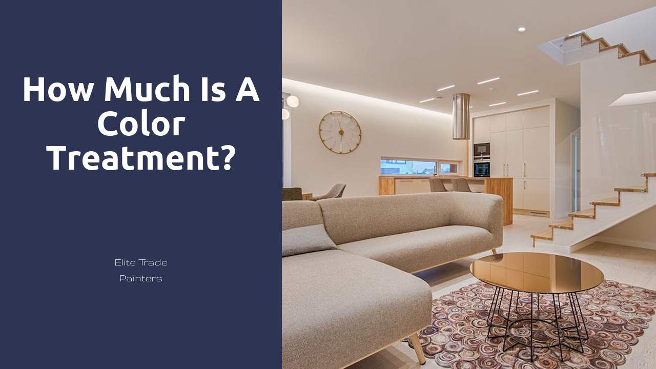 How much is a color treatment?